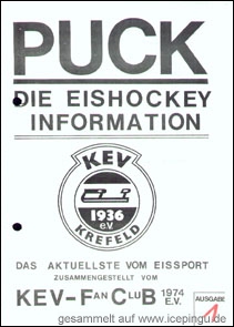 Der allerserste "Puck". Das Fanmagazin des Fan-Clubs 1974 e.V. und erstes Stiftungsfest des KEV Fan-Clubs 1974 e.V. mit Tanz und Tombola im Parkhaus Oppum. Für Stimmung sorgt die Band Ton-Mixer.