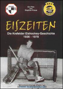 Video-Kassette oder DVD : Eiszeiten von Stephan Kraus / Teil 1 - 1936 bis 1978. 04/05